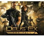 Цифровая версия игры Square Enix Deus Ex: The Fall (PC)